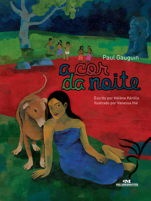 Title details for A Cor da Noite: Paul Gauguin by Hélène Kérillis - Available